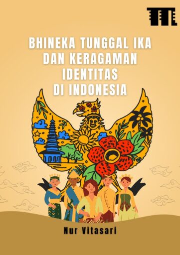 Bhinneka Tunggal Ika dan Keragaman Identitas di Indonesia