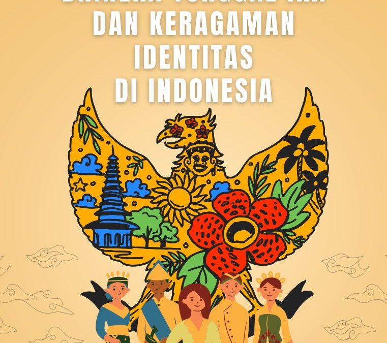 Bhinneka Tunggal Ika dan Keragaman Identitas di Indonesia
