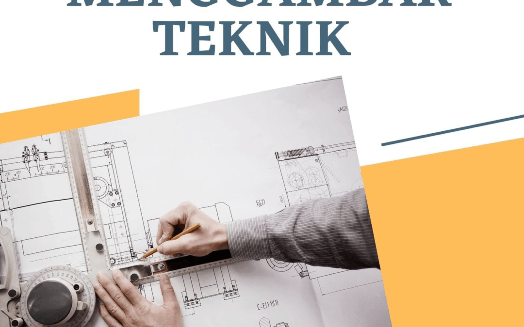 Dasar-Dasar Menggambar Teknik