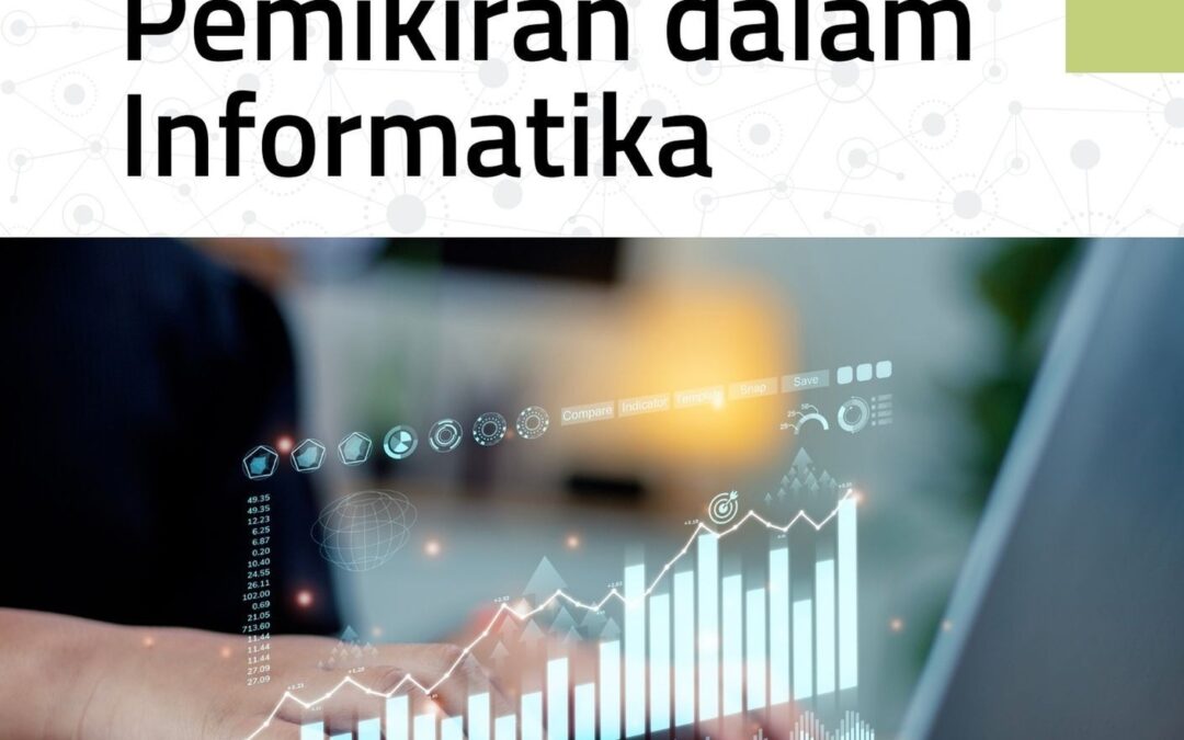 Logika dan Pemikiran dalam Informatika