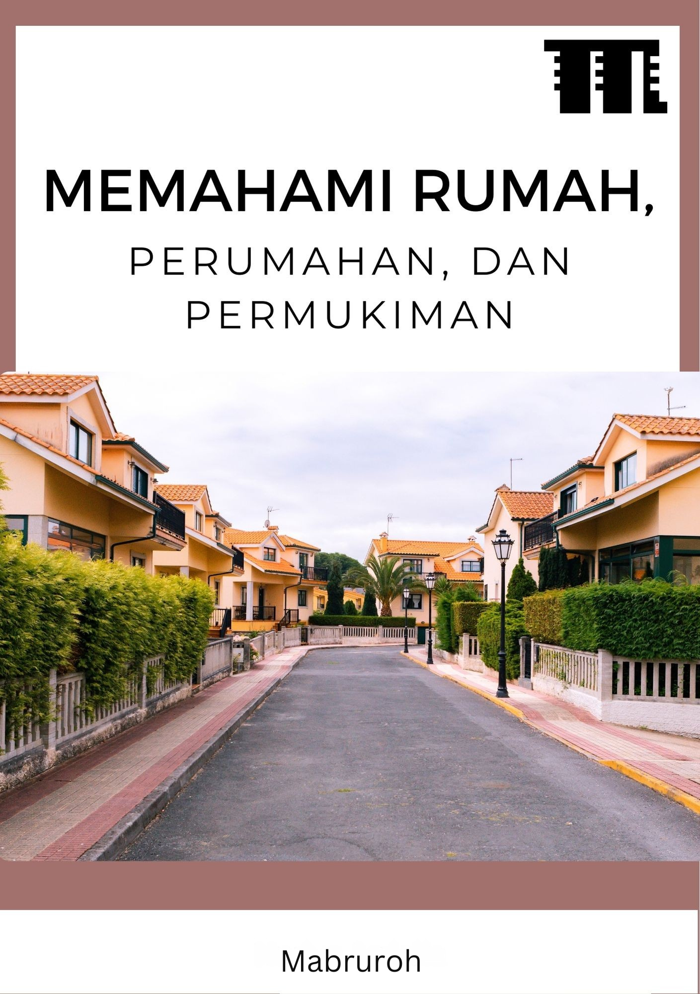 Cover_Memahami Rumah, Perumahan, dan Permukiman