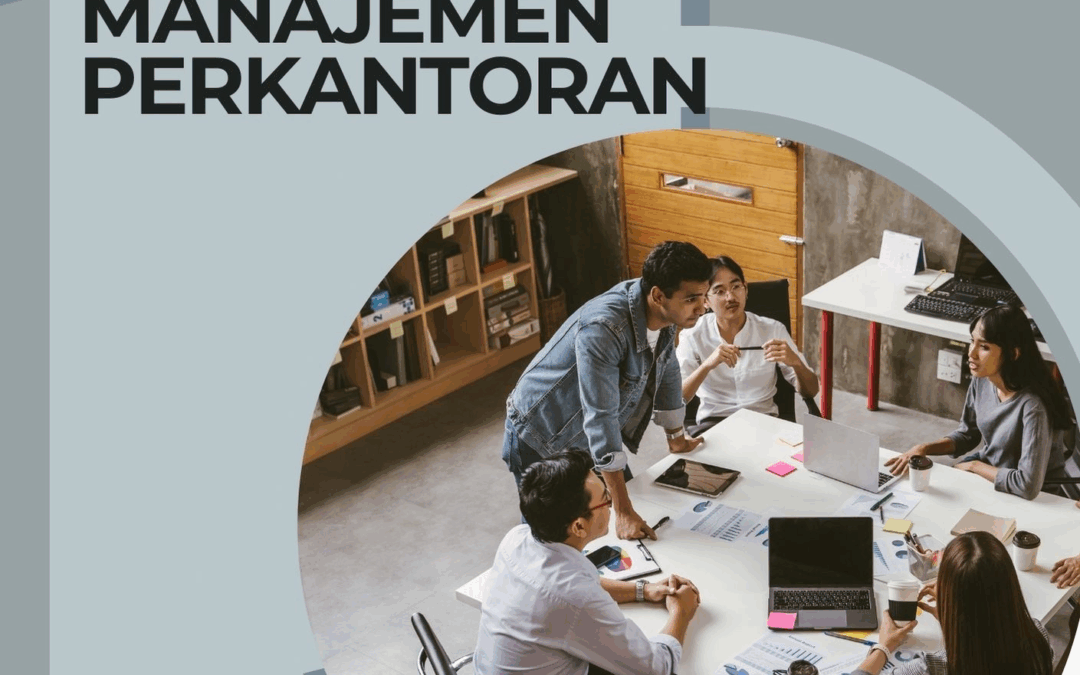 Profil dan Etika Profesi di Bidang Manajemen Perkantoran