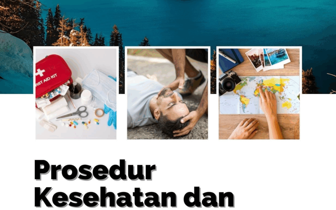 Prosedur Kesehatan dan Keadaan Darurat di Industri Pariwisata