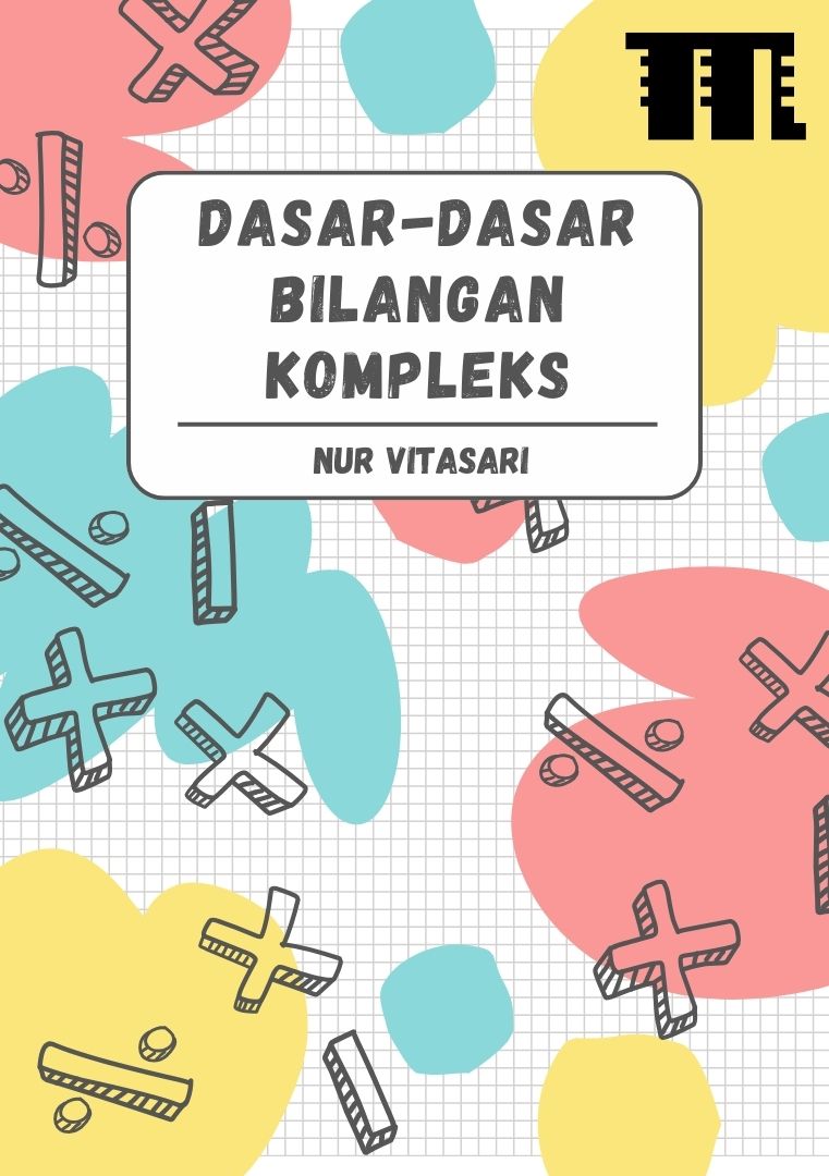 Dasar-Dasar Bilangan Kompleks