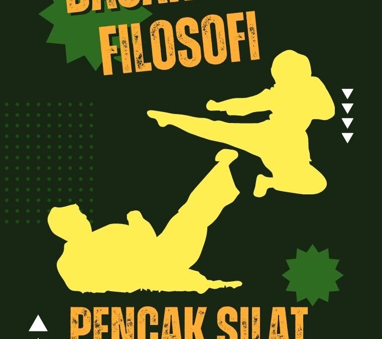 Dasar dan Filosofi Pencak Silat
