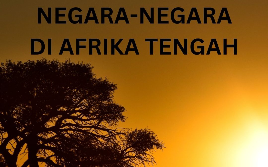 Eksplorasi Kekayaan Budaya Negara-Negara di Afrika Tengah