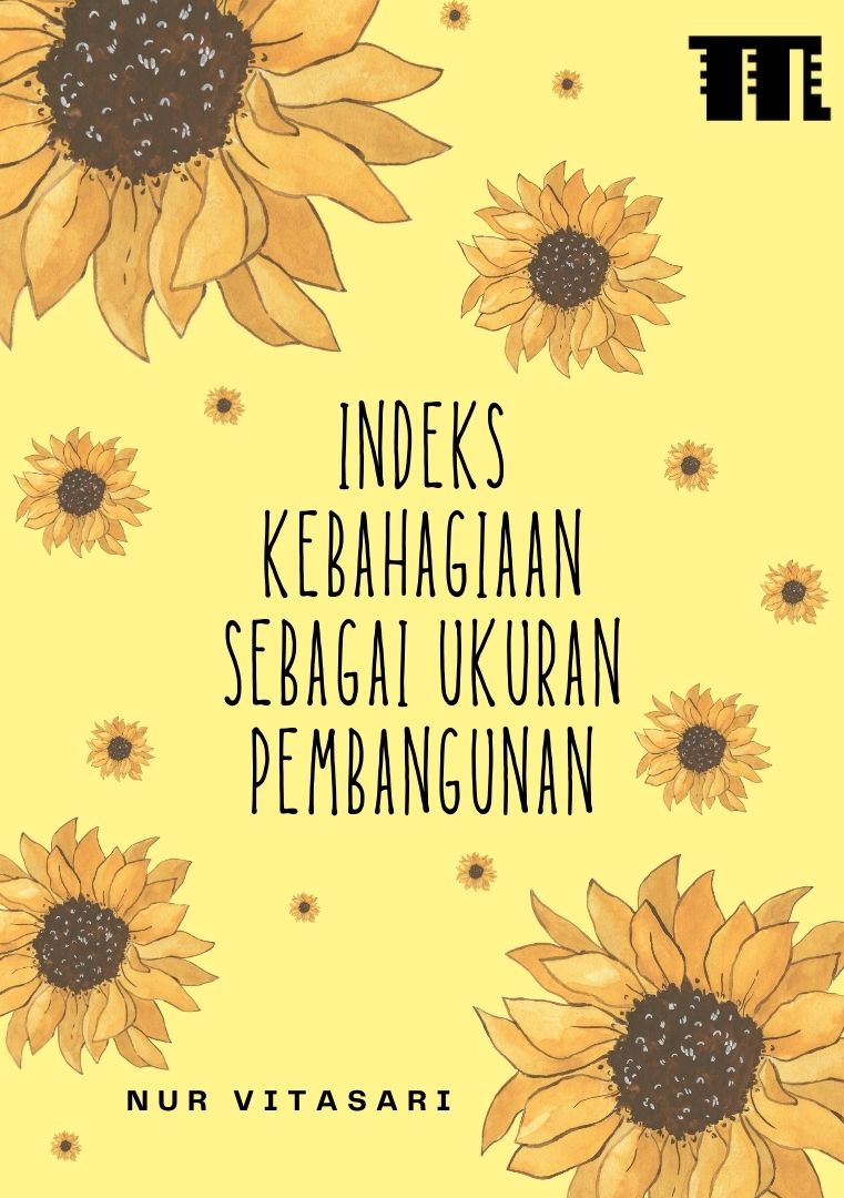 Indeks Kebahagiaan sebagai Ukuran Pembangunan