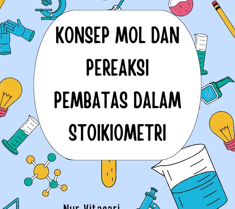 Konsep Mol dan Pereaksi Pembatas dalam Stoikiometri