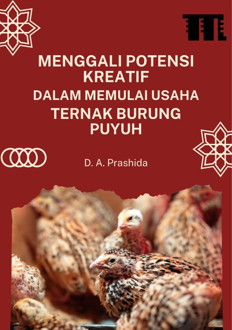 Menggali Potensi Kreatif dalam Memulai Usaha Ternak Burung Puyuh