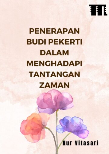 Penerapan Budi Pekerti dalam Menghadapi Tantangan Zaman