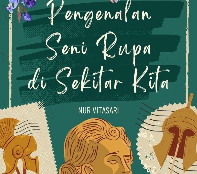 Pengenalan Seni Rupa di Sekitar Kita