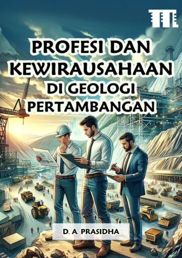 Profesi dan Kewirausahaan di Geologi Pertambangan