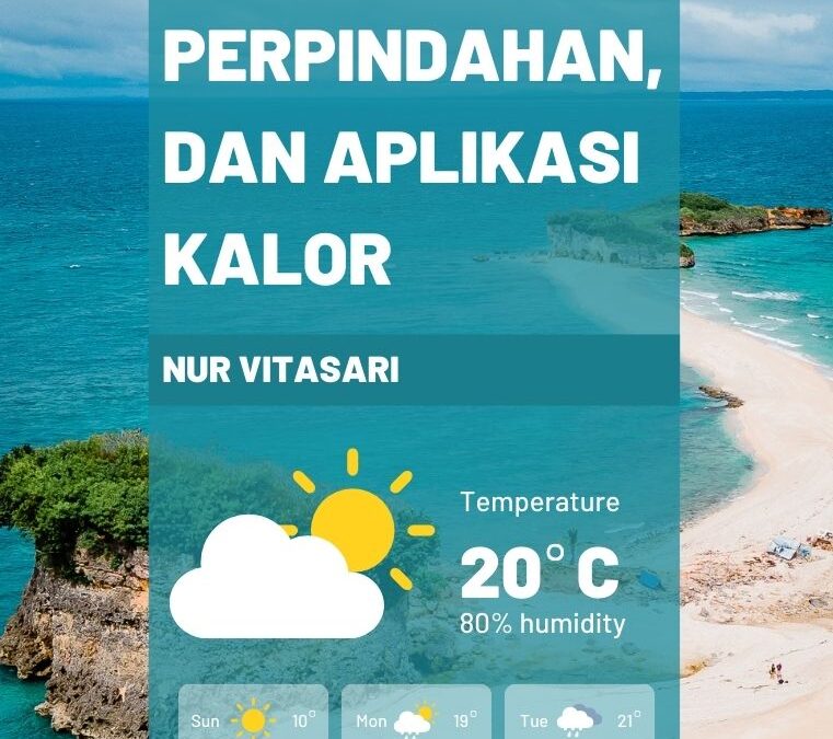 Suhu, Perpindahan, dan Aplikasi Kalor