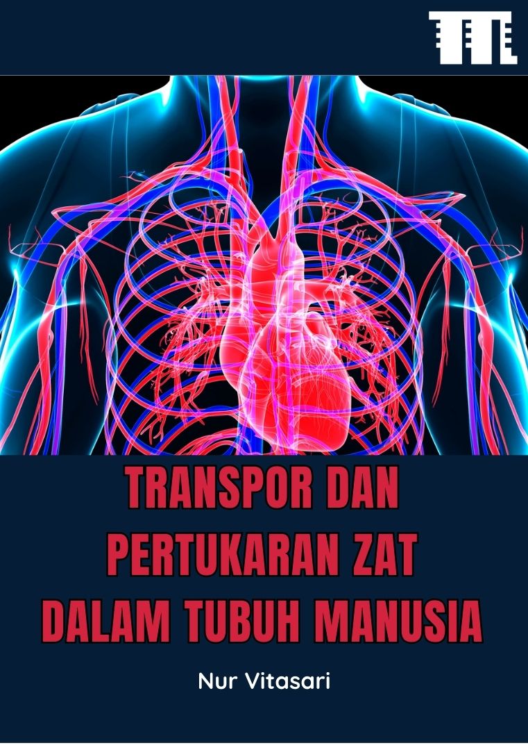 Transpor dan Pertukaran Zat dalam Tubuh Manusia