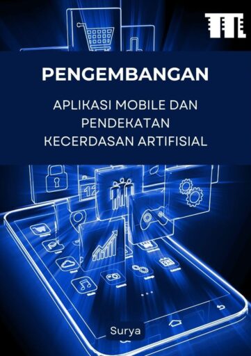 Pengembangan Aplikasi Mobile dan Pendekatan Kecerdasan Artifisial