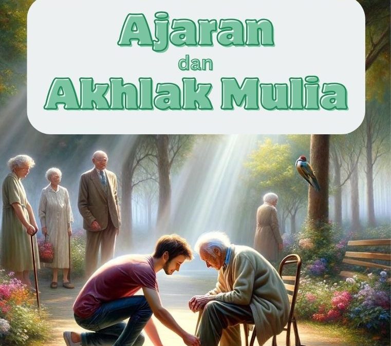 Ajaran dan Akhlak Mulia