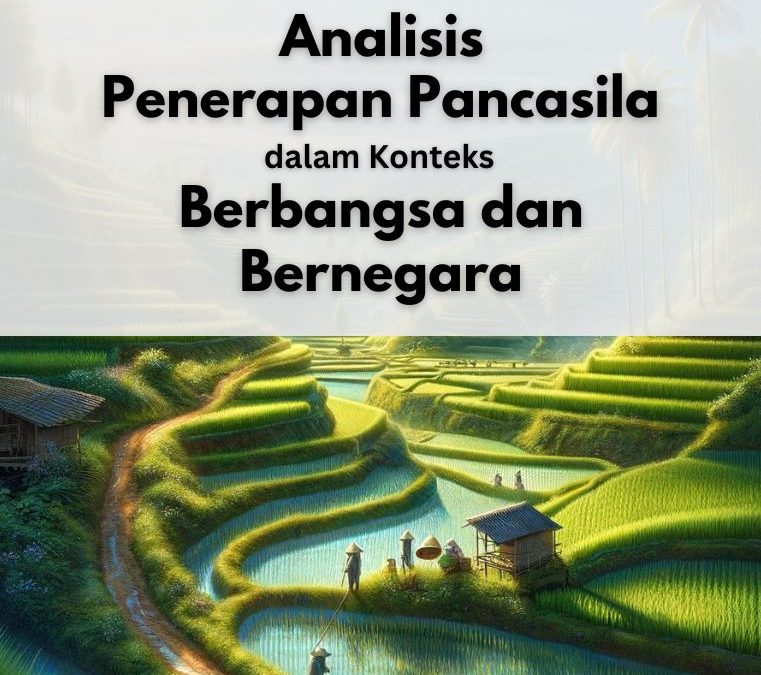 Analisis Penerapan Pancasila dalam Konteks Berbangsa dan Bernegara