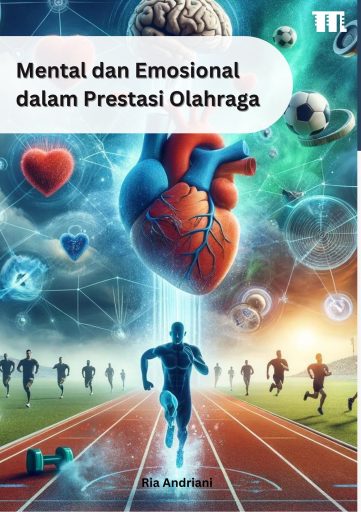Mental dan Emosional dalam Prestasi Olahraga