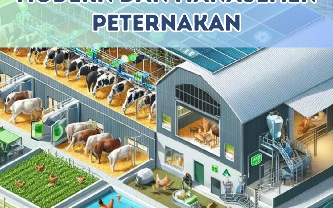 Budidaya Ternak Modern dan Manajemen Peternakan