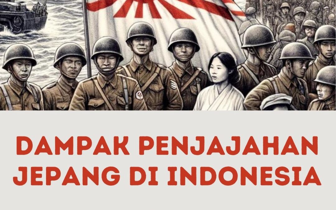 Dampak Penjajahan Jepang di Indonesia