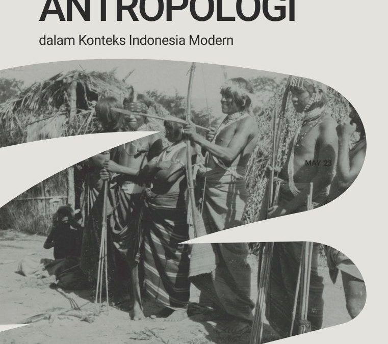 Dasar-Dasar Antropologi dalam Konteks Indonesia Modern