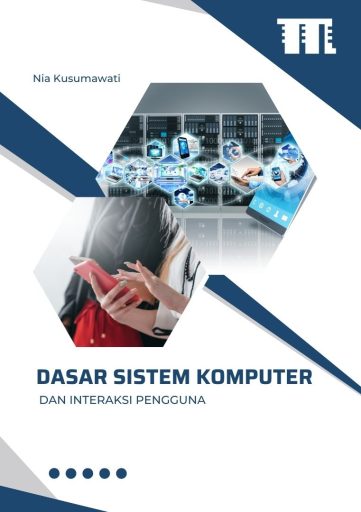 Dasar Sistem Komputer dan Interaksi Pengguna