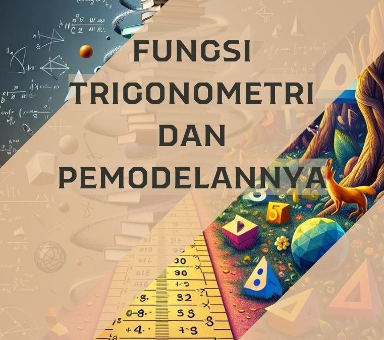 Fungsi Trigonometri dan Pemodelannya