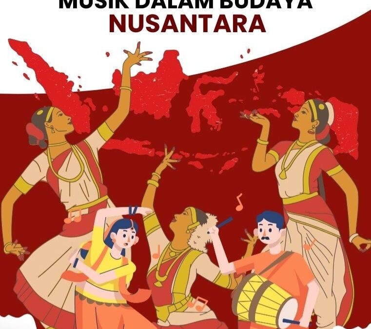 Harmoni Tari dan Musik dalam Budaya Nusantara