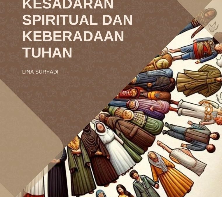 Kesadaran Spiritual dan Keberadaan Tuhan