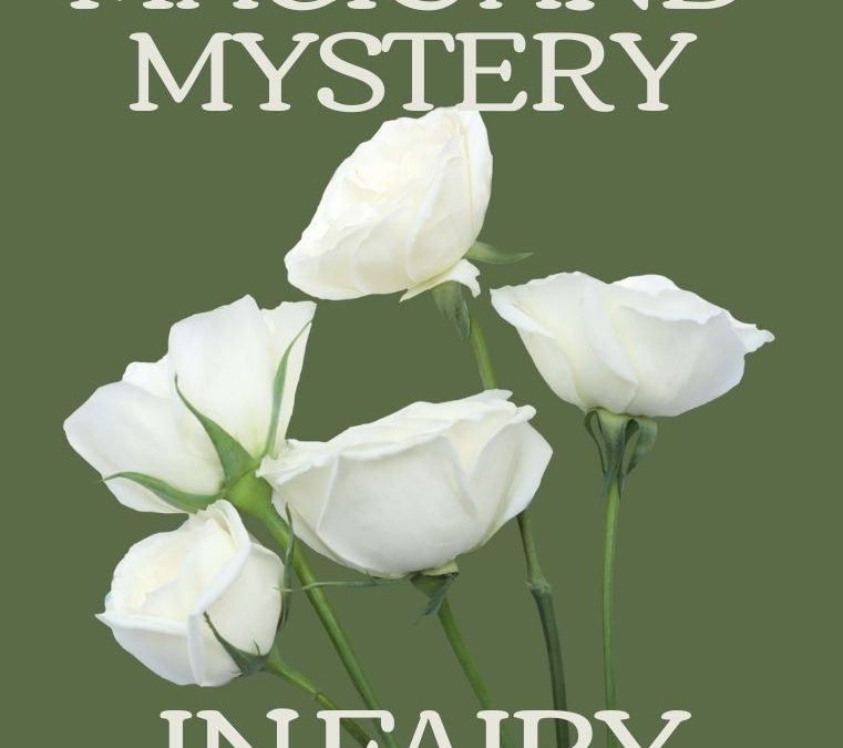 Magic and Mystery in Fairy Tales