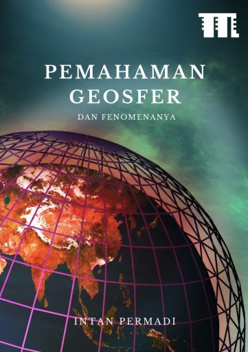 Pemahaman Geosfer dan Fenomenanya