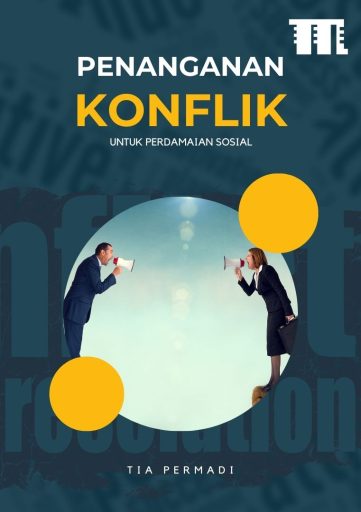 Penanganan Konflik untuk Perdamaian Sosial
