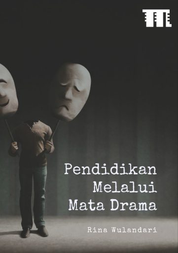 Pendidikan Melalui Mata Drama