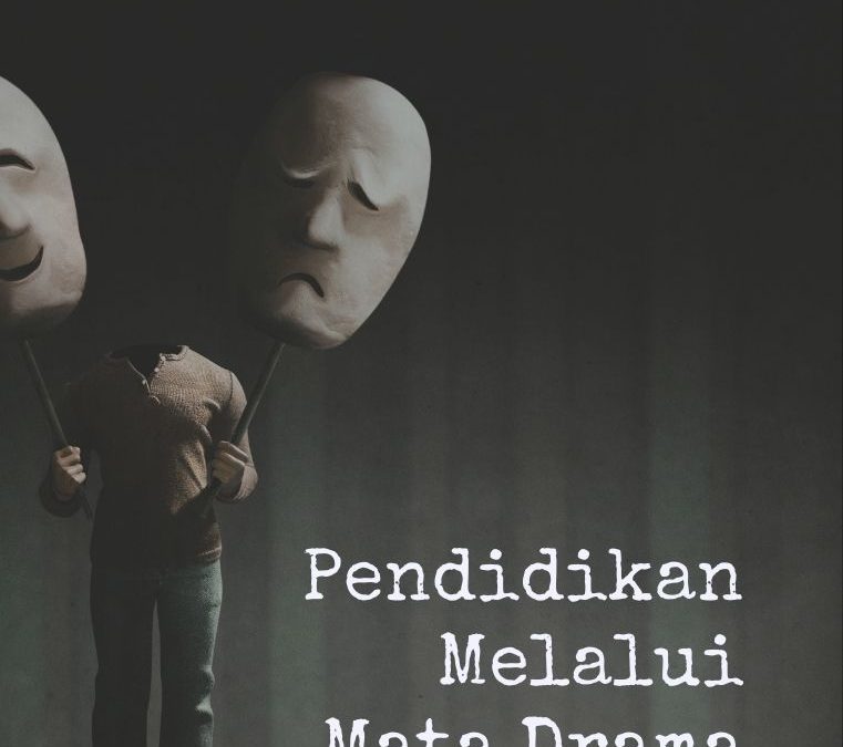 Pendidikan Melalui Mata Drama