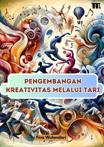 Pengembangan Kreativitas Melalui Tari