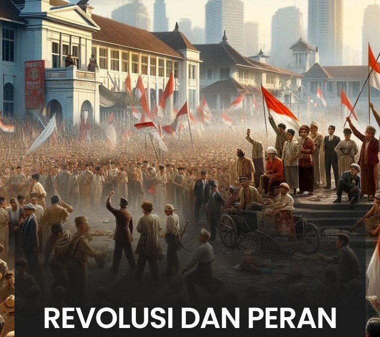 Revolusi dan Peran Rakyat Indonesia