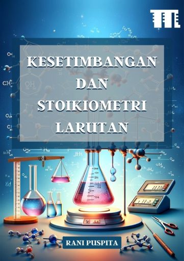 Kesetimbangan dan Stoikiometri Larutan