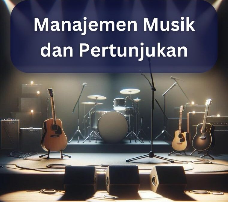 Manajemen Musik dan Pertunjukan