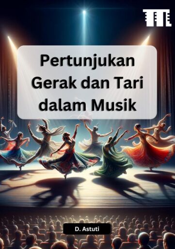 Pertunjukan Gerak dan Tari dalam Musik