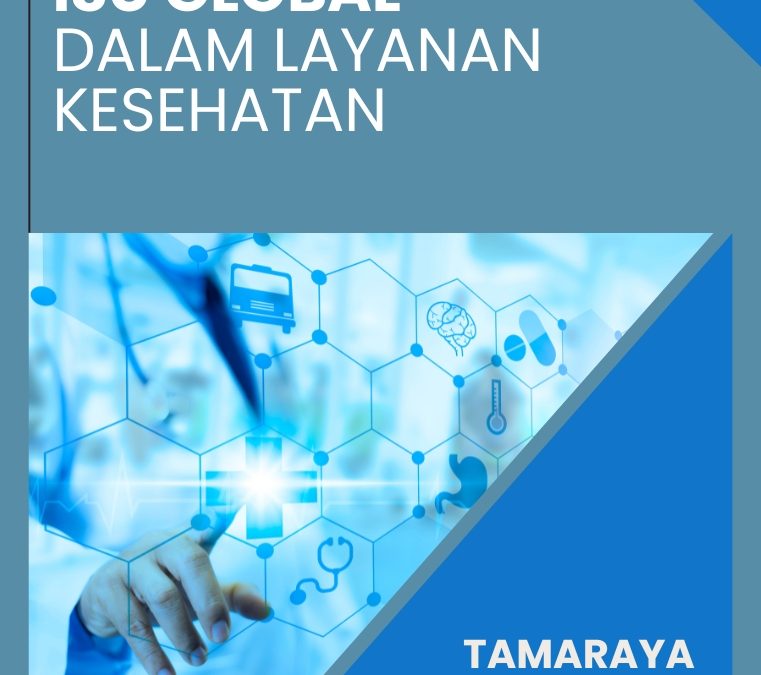 Teknologi dan Isu Global dalam Layanan Kesehatan