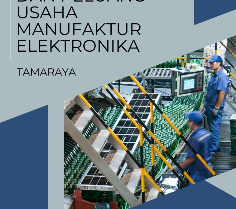 Profesi, Kewirausahaan, dan Peluang Usaha Manufaktur Elektronika