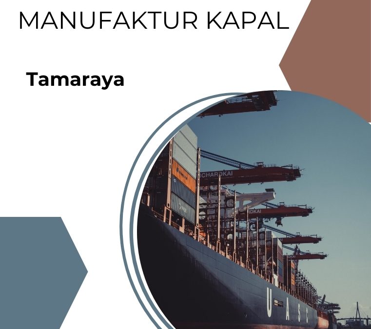 Teknologi Pembangunan dan Manufaktur Kapal