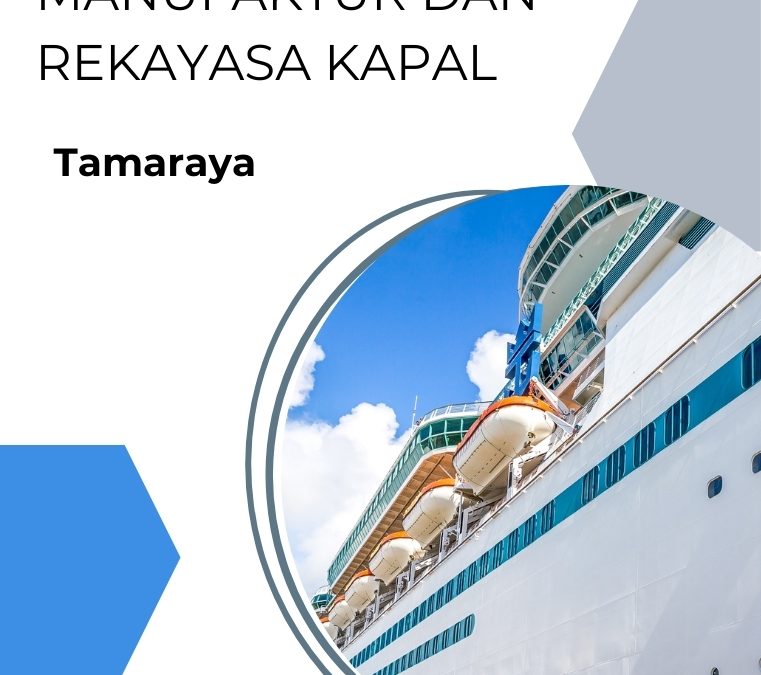 Dasar-Dasar Manufaktur dan Rekayasa Kapal