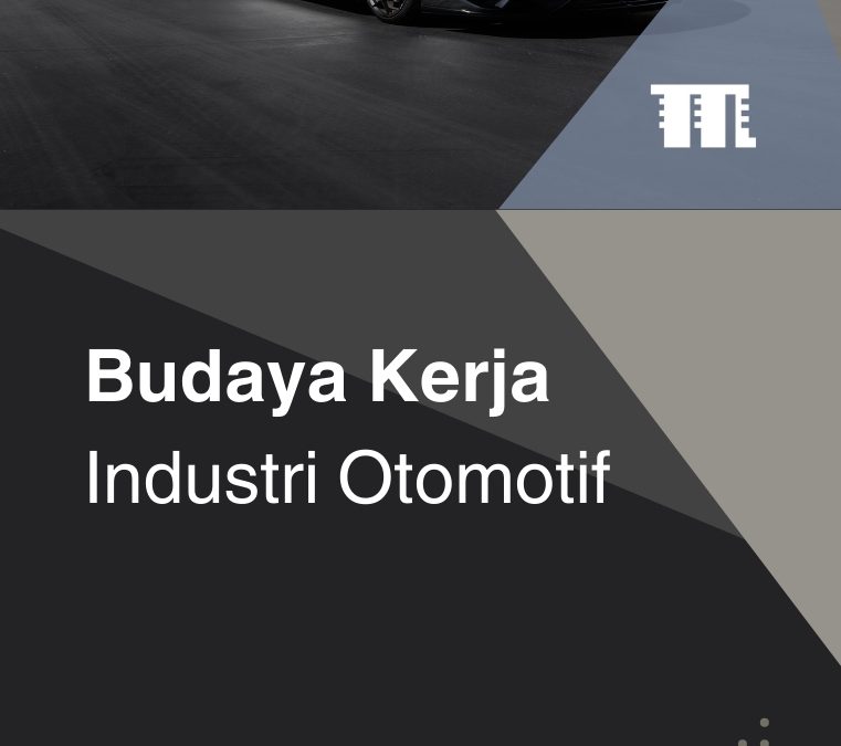 Budaya Kerja Industri Otomotif