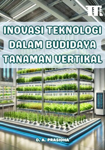 Inovasi Teknologi dalam Budidaya Tanaman Vertikal
