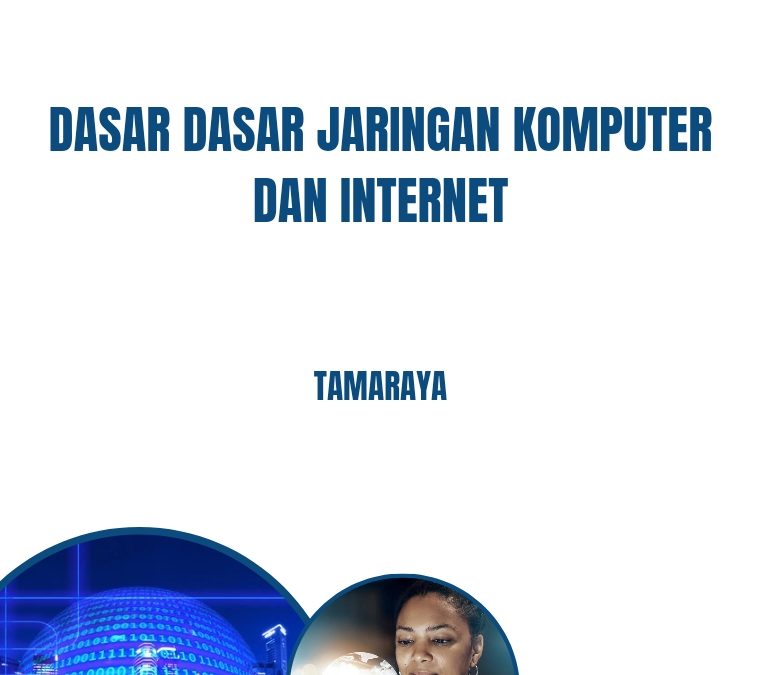 Dasar-Dasar Jaringan Komputer dan Jaringan Internet
