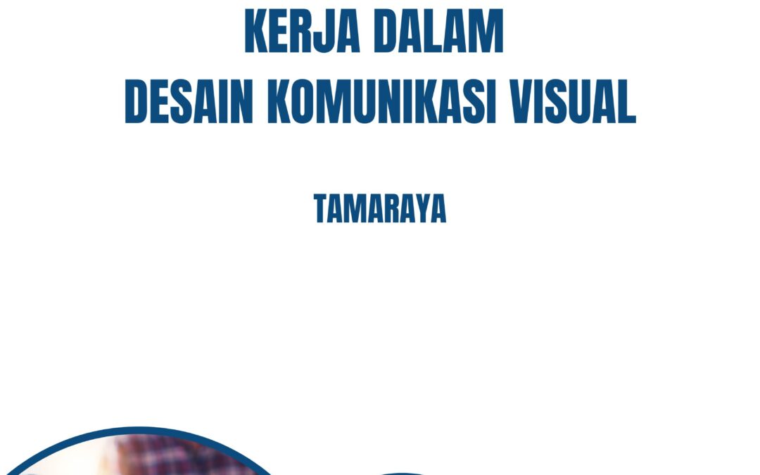 Keselamatan dan Kesehatan Kerja dalam Komunikasi Visual
