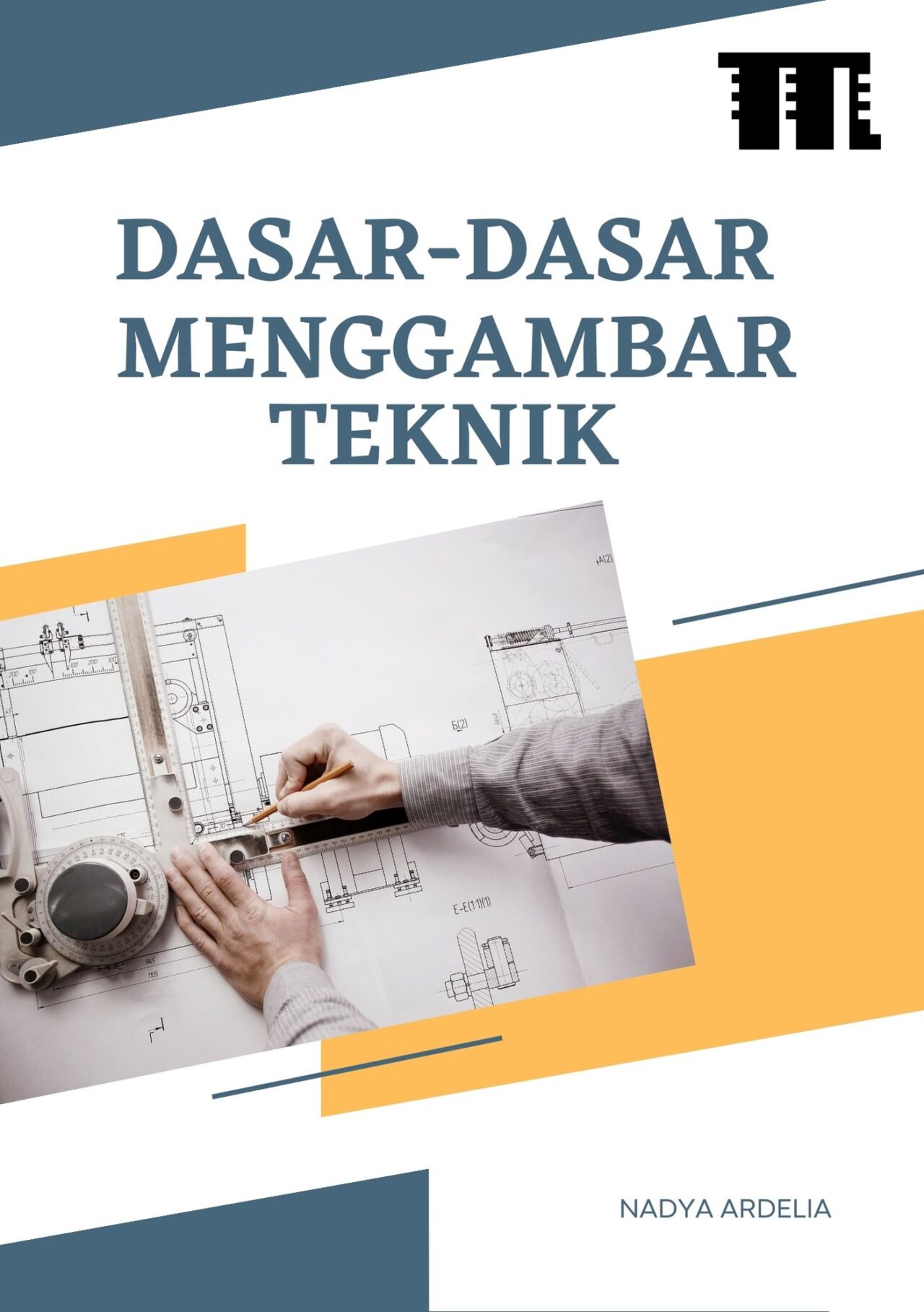 Dasar Dasar Menggambar Teknik Penerbit Konten Digital Meraki Pustaka