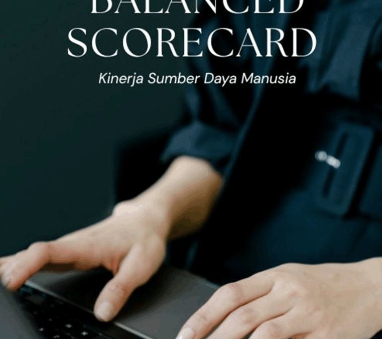BALANCED SCORECARD Kinerja Sumber Daya Manusia