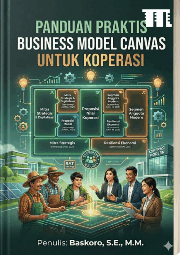 Panduan Praktis Business Model Canvas untuk Koperasi